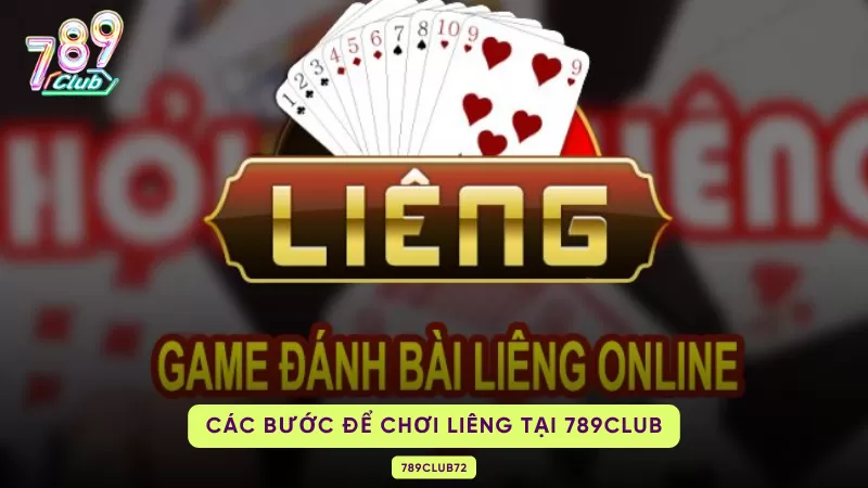 Liêng - Siêu Phẩm Chiều Lòng Những Ai Đam Mê Các Game Bài 789Club 3 cách chơi liêng tại 789club