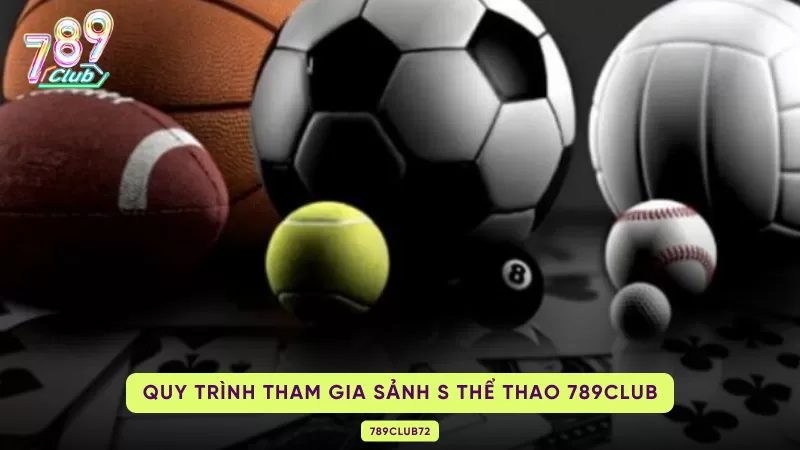 các bước tham gia sảnh S thể thao