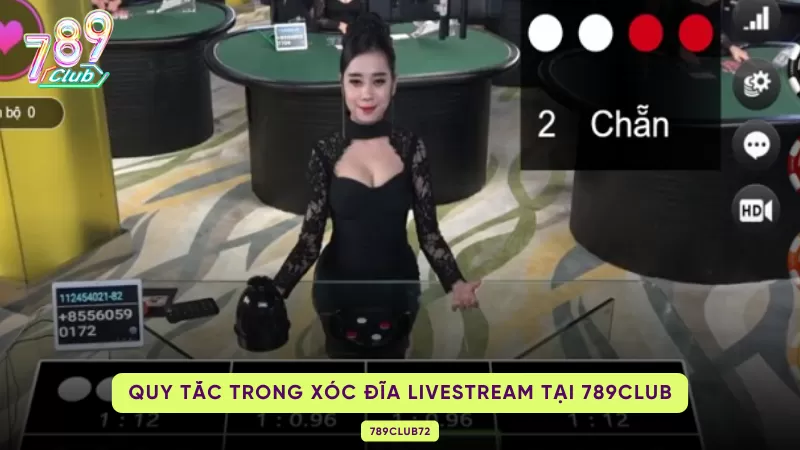 các quy tắc trong xóc đĩa livestream